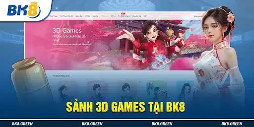 Hướng dẫn người mới tham gia tại sảnh 3D Game BK8